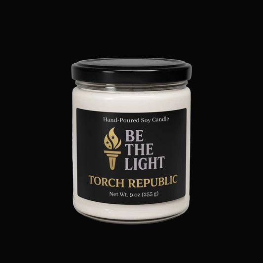 Be The Light Soy Candle — Torch Republic Scented 9oz - Torch Republic
