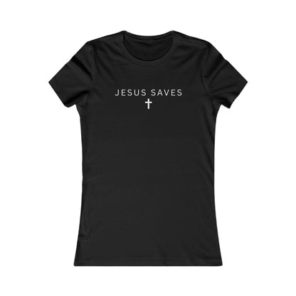 Jesus Saves Women's Tee — Christian Faith Graphic Shirt - Torch Republic
