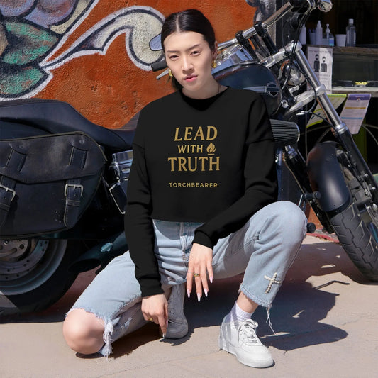 Lead With Truth Torchbearer Cropped Sweatshirt — Women's Inspirational Top - LiberTees for All